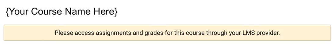 A FlatWorld Homework course page showing the notice: Please access assignments and grades for this course through your LMS provider.