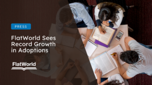 FlatWorld Sees Record Growth in Adoptions