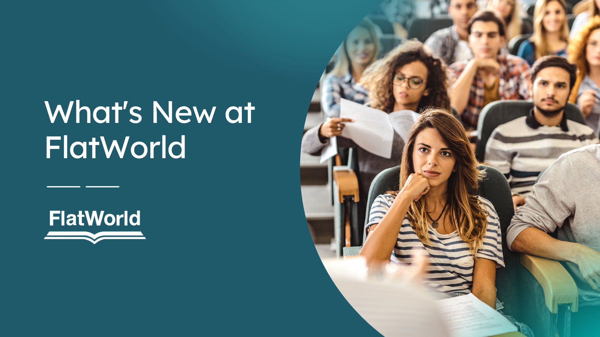 What's New at FlatWorld