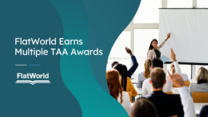 FlatWorld Earns Multiple TAA Awards
