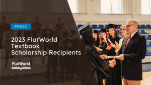 2023 FlatWorld Textbook Scholarship Recipients