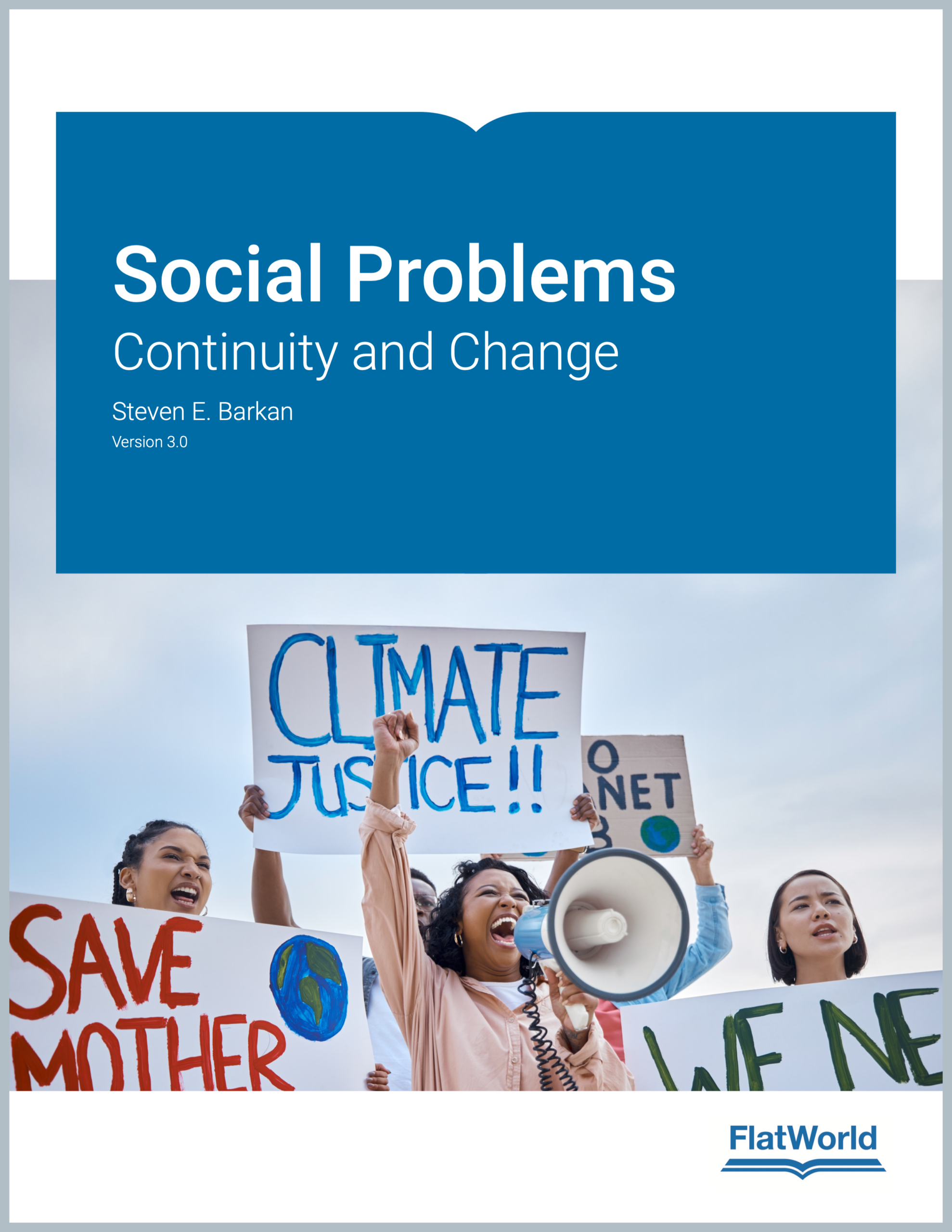 Social Problems Continuity and Change Steven E. Barkan Version 3.0
